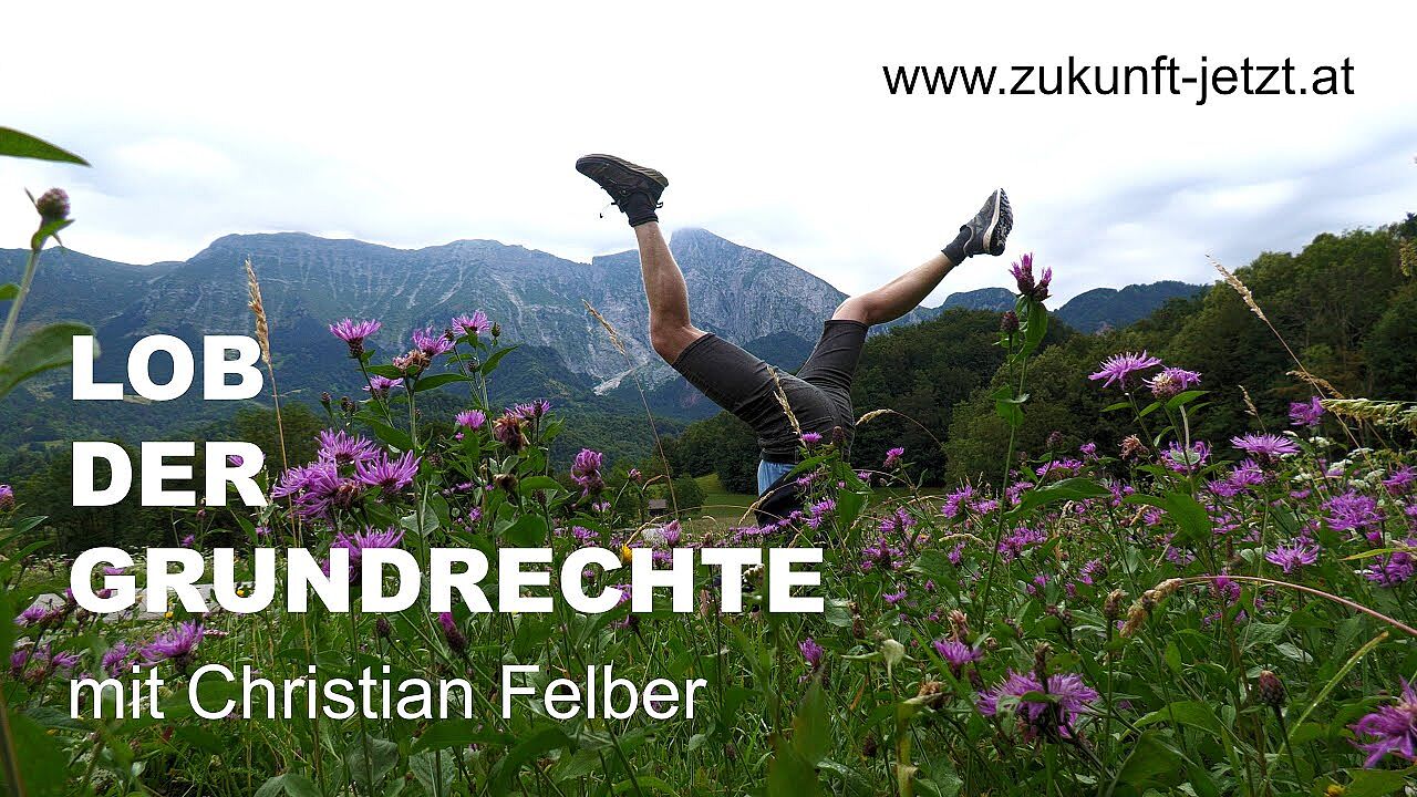 Lob der Grundrechte mit Christian Felber #Trailer